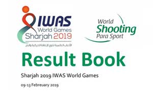 IWAS World Games Sharjah 2019 World Shooting Para Sport Results Book